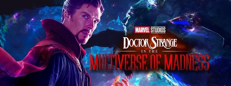 Как ​«Доктор Стрэндж 2» может изменить всю киновселенную Marvel