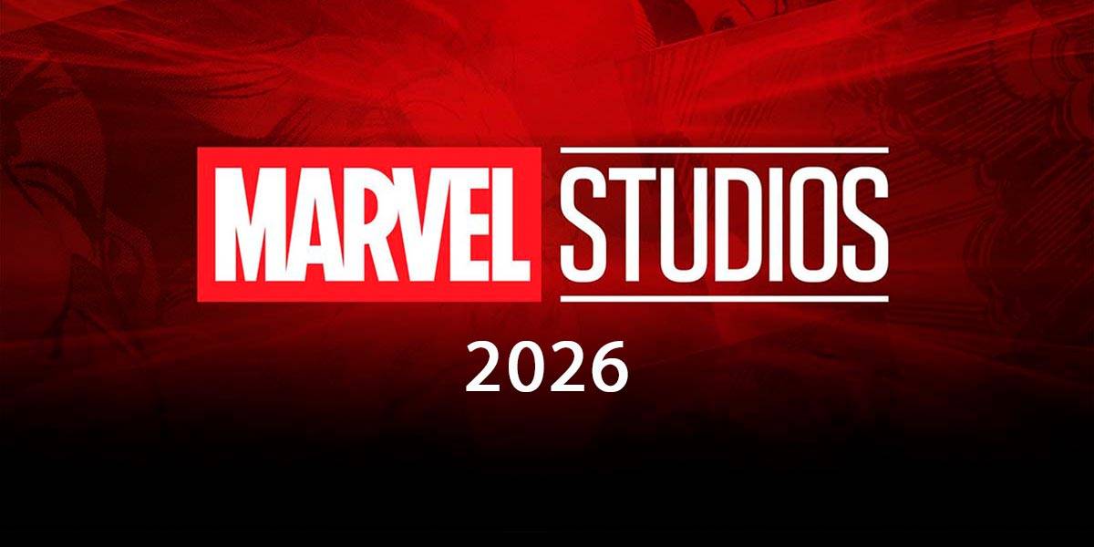 Подтверждены все фильмы киновселенной Marvel в 2026 году