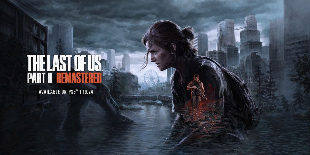 Игра на гитаре и новые уровни: анонс ремастера The Last of Us 2 для PS5