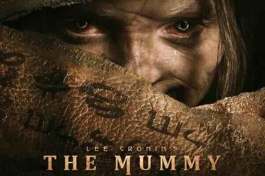 Новая «Мумия» получила финальный трейлер и жуткий постер